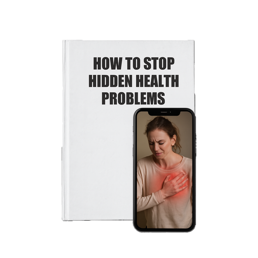 HOW TO STOP HIDDEN HEALTH PROBLEMS